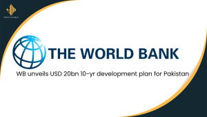 World Bank's Historic $20 Billion Commitment to Pakistan