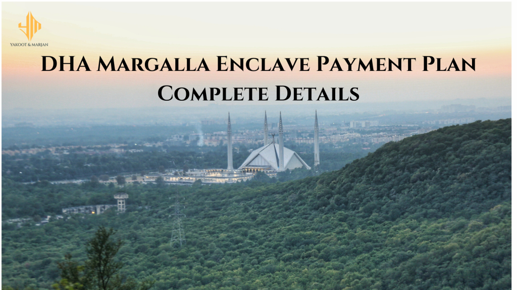 Margalla Enclave Flexible Payment Plan